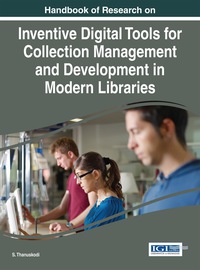 Omslagafbeelding: Handbook of Research on Inventive Digital Tools for Collection Management and Development in Modern Libraries 1st edition 9781466681781