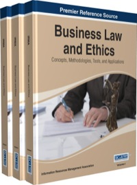 Cover image: Business Law and Ethics: Concepts, Methodologies, Tools, and Applications 1st edition 9781466681958