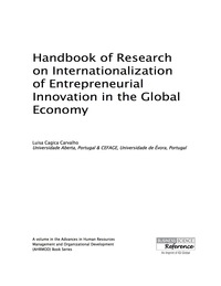 Cover image: Handbook of Research on Internationalization of Entrepreneurial Innovation in the Global Economy 9781466682160