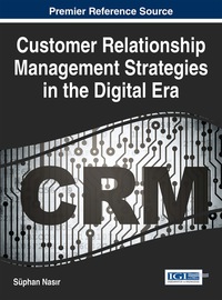 Imagen de portada: Customer Relationship Management Strategies in the Digital Era 1st edition 9781466682313