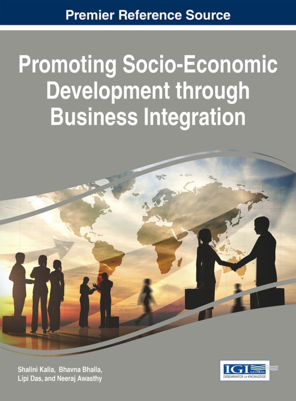 Promoting Socio-Economic Development through Business Integration 1st Edition