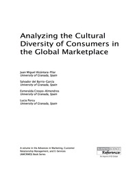 表紙画像: Analyzing the Cultural Diversity of Consumers in the Global Marketplace 9781466682627