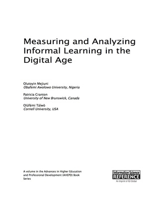 Cover image: Measuring and Analyzing Informal Learning in the Digital Age 9781466682658