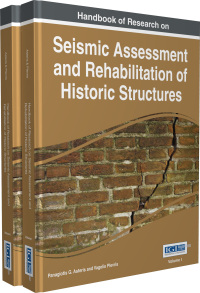 Cover image: Handbook of Research on Seismic Assessment and Rehabilitation of Historic Structures 1st edition 9781466682863
