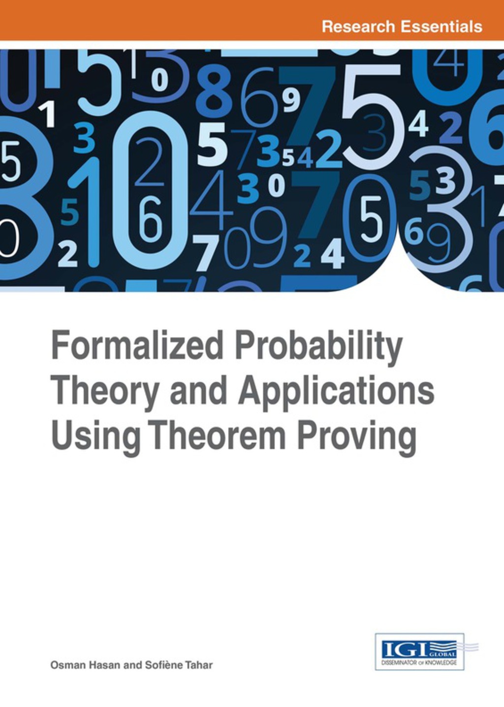 Formalized Probability Theory and Applications Using Theorem Proving 1st Edition