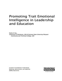 Cover image: Promoting Trait Emotional Intelligence in Leadership and Education 9781466683273