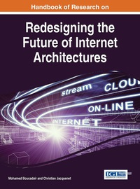 Cover image: Handbook of Research on Redesigning the Future of Internet Architectures 1st edition 9781466683716