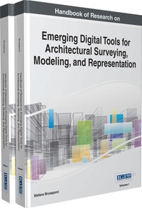 Cover image: Handbook of Research on Emerging Digital Tools for Architectural Surveying, Modeling, and Representation 9781466683792