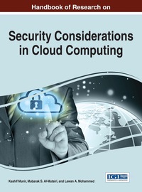 Cover image: Handbook of Research on Security Considerations in Cloud Computing 1st edition 9781466683877