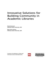 Imagen de portada: Innovative Solutions for Building Community in Academic Libraries 9781466683921