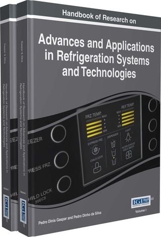 Cover image: Handbook of Research on Advances and Applications in Refrigeration Systems and Technologies 9781466683983