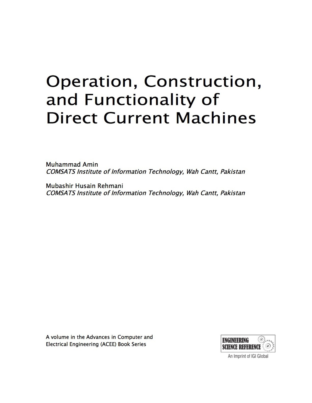 Operation, Construction, and Functionality of Direct Current Machines