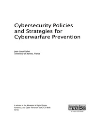 Omslagafbeelding: Cybersecurity Policies and Strategies for Cyberwarfare Prevention 9781466684560