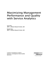 Cover image: Maximizing Management Performance and Quality with Service Analytics 9781466684966