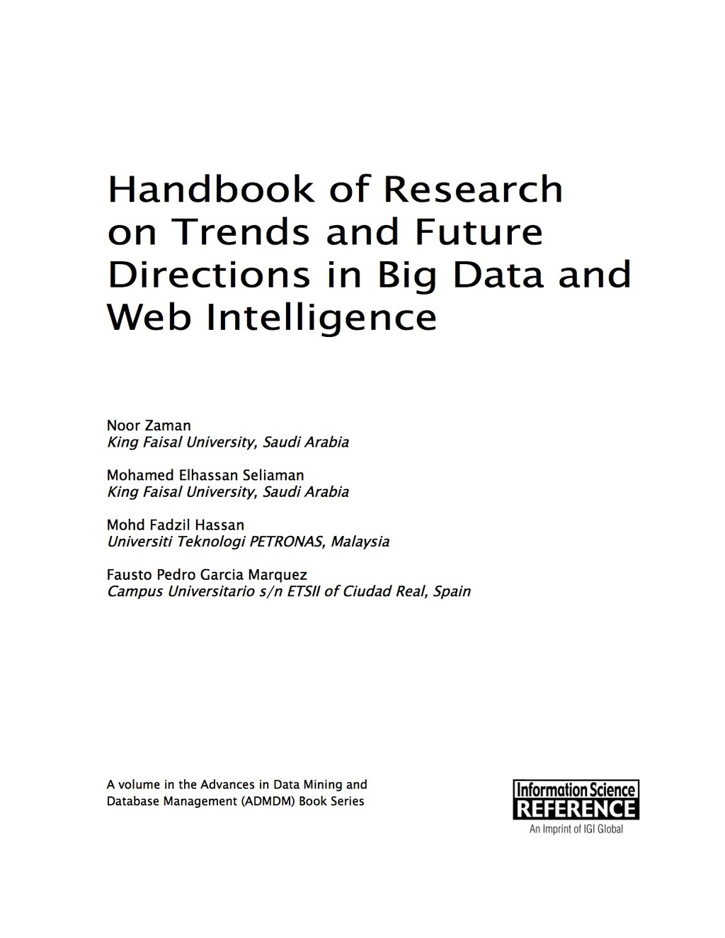 Handbook of Research on Trends and Future Directions in Big Data and Web Intelligence