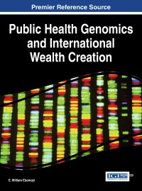 Cover image: Public Health Genomics and International Wealth Creation 9781466685598