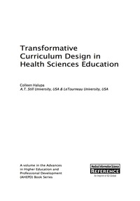 Imagen de portada: Transformative Curriculum Design in Health Sciences Education 9781466685710