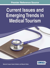 Cover image: Current Issues and Emerging Trends in Medical Tourism 1st edition 9781466685741