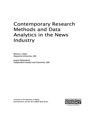 Cover image: Contemporary Research Methods and Data Analytics in the News Industry 9781466685802