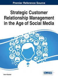 Cover image: Strategic Customer Relationship Management in the Age of Social Media 1st edition 9781466685864