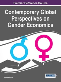 Cover image: Contemporary Global Perspectives on Gender Economics 1st edition 9781466686113