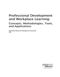 Imagen de portada: Professional Development and Workplace Learning: Concepts, Methodologies, Tools, and Applications 9781466686328