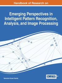 صورة الغلاف: Handbook of Research on Emerging Perspectives in Intelligent Pattern Recognition, Analysis, and Image Processing 9781466686540