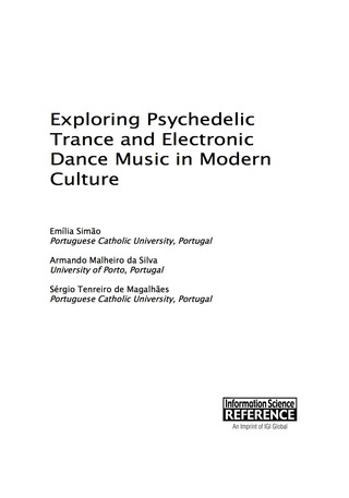 Cover image: Exploring Psychedelic Trance and Electronic Dance Music in Modern Culture 9781466686656