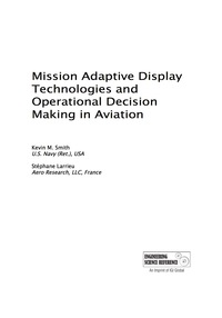صورة الغلاف: Mission Adaptive Display Technologies and Operational Decision Making in Aviation 9781466686731