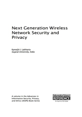 Cover image: Next Generation Wireless Network Security and Privacy 9781466686878