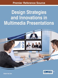 Cover image: Design Strategies and Innovations in Multimedia Presentations 1st edition 9781466686960
