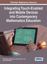 Cover image: Integrating Touch-Enabled and Mobile Devices into Contemporary Mathematics Education 1st edition 9781466687141
