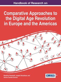 Cover image: Handbook of Research on Comparative Approaches to the Digital Age Revolution in Europe and the Americas 9781466687400