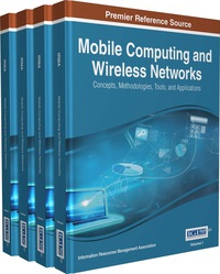 Cover image: Mobile Computing and Wireless Networks: Concepts, Methodologies, Tools, and Applications 9781466687516