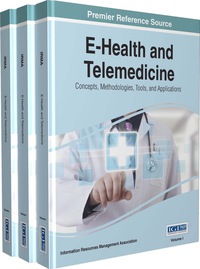Cover image: E-Health and Telemedicine: Concepts, Methodologies, Tools, and Applications 9781466687561