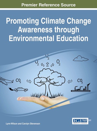 صورة الغلاف: Promoting Climate Change Awareness through Environmental Education 9781466687646