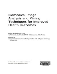 صورة الغلاف: Biomedical Image Analysis and Mining Techniques for Improved Health Outcomes 9781466688117