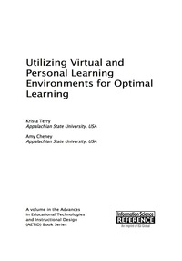 Cover image: Utilizing Virtual and Personal Learning Environments for Optimal Learning 9781466688476