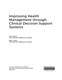 Cover image: Improving Health Management through Clinical Decision Support Systems 9781466694323