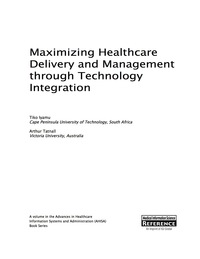 Imagen de portada: Maximizing Healthcare Delivery and Management through Technology Integration 9781466694460
