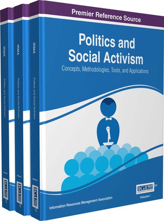 صورة الغلاف: Politics and Social Activism: Concepts, Methodologies, Tools, and Applications 9781466694613