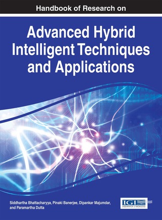 Cover image: Handbook of Research on Advanced Hybrid Intelligent Techniques and Applications 9781466694743