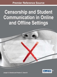 Omslagafbeelding: Censorship and Student Communication in Online and Offline Settings 9781466695191
