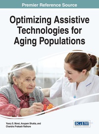 Cover image: Optimizing Assistive Technologies for Aging Populations 9781466695306