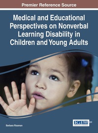 表紙画像: Medical and Educational Perspectives on Nonverbal Learning Disability in Children and Young Adults 9781466695399