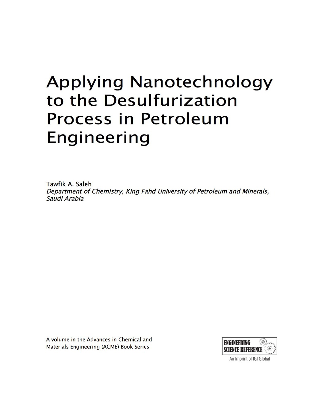 Applying Nanotechnology to the Desulfurization Process in Petroleum Engineering