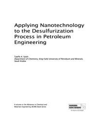 Cover image: Applying Nanotechnology to the Desulfurization Process in Petroleum Engineering 9781466695450