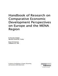 صورة الغلاف: Handbook of Research on Comparative Economic Development Perspectives on Europe and the MENA Region 9781466695481