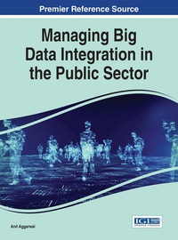 Cover image: Managing Big Data Integration in the Public Sector 9781466696495