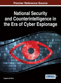 Imagen de portada: National Security and Counterintelligence in the Era of Cyber Espionage 9781466696617